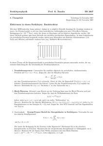 Festkörperphysik Prof. K. Ensslin HS 2007 Elektronen in einem