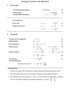 Wichtige Formeln in der Mechanik 1. Kinematik 2. Dynamik - sfz-bw