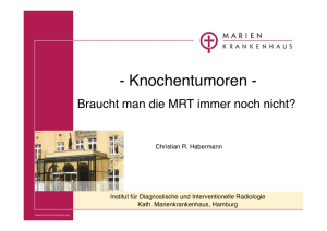 Knochentumoren MRT Bremen 2013 komprimiert