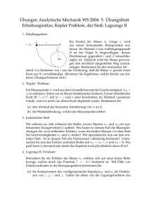 Übungen Analytische Mechanik WS 2004: 5. Übungsblatt