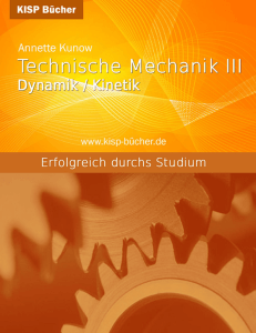 Technische Mechanik III - Dynamik/Kinetik