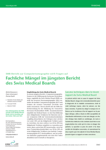 Fachliche Mängel im jüngsten Bericht des Swiss Medical