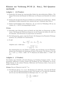 Klausur zur Vorlesung PC-II (3. Sem.), Teil Quanten