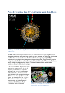 Neue Ergebnisse der ATLAS Suche nach dem Higgs