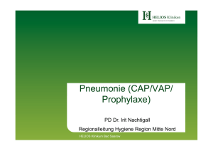 Pneumonie (CAP/VAP/ Prophylaxe)