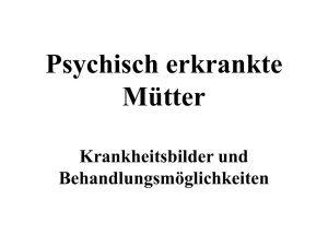 Psychisch erkrankte Mütter Krankheitsbilder und - mffjiv