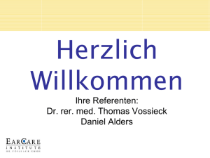 Ihre Referenten: Dr. rer. med. Thomas Vossieck Daniel Alders