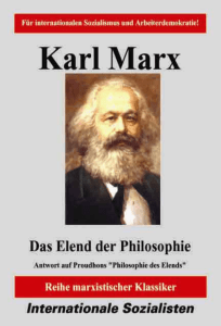 Karl Marx - Das Elend der Philosophie