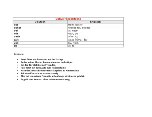 Dative Prepositions Deutsch Englisch aus from, out of außer except