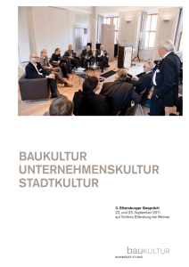 Baukultur – Unternehmenskultur – Stadtkultur