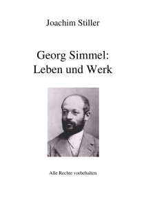 Georg Simmel: Leben und Werk