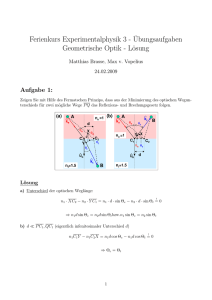 Ferienkurs Experimentalphysik 3 - Übungsaufgaben Geometrische