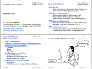 DATENBANKEN INHALTSÜBERSICHT TEIL1: EINFÜHRUNG