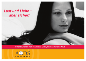 Lust und Liebe – aber sicher!