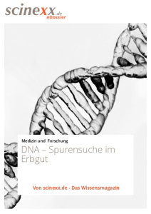 DNA – Spurensuche im Erbgut