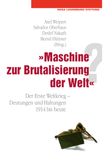 Maschine zur Brutalisierung der Welt - Rosa-Luxemburg