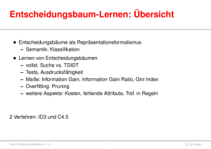 Entscheidungsbaum-Lernen:¨Ubersicht