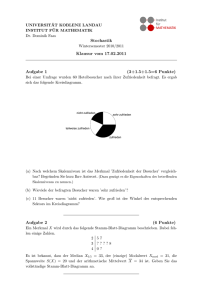 Stochastik Klausur vom 17.02.2011 Aufgabe 1 (3+1.5+1.5=6 Punkte