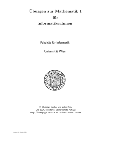 ¨Ubungen zur Mathematik 1 für InformatikerInnen