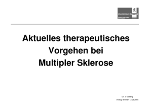 Aktuelles therapeutisches Vorgehen bei Multipler Sklerose