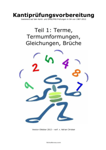 Terme, Termumformungen, Gleichungen, Brüche