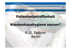 Krankenhaushygiene warum? - Prof. Dr. med. Klaus