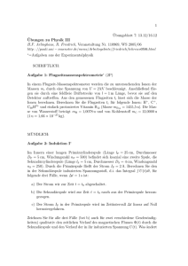 1 ¨Ubungsblatt 7: 13.12/16.12 ¨Ubungen zu Physik III H.F.