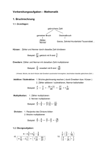 Vorbereitungsaufgaben – Mathematik 1. Bruchrechnung