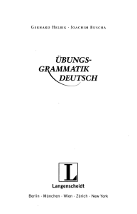 UBUNGS- GRAMMATIK DEUTSCH