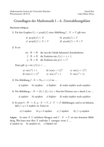 Grundlagen der Mathematik I – 6. Zentral¨ubungsblatt