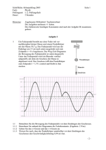 Schriftliche Abiturprüfung 2005 Seite 1 Fach: Physik Prüfungsart: 1