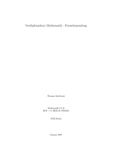 Vordiplomskurs Mathematik - Formelsammlung