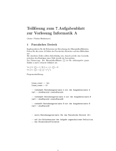 Teillösung zum 7.Aufgabenblatt zur Vorlesung Informatik A