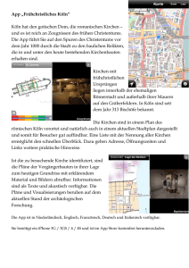App „Frühchristliches Köln“ Köln hat den gotischen Dom, die