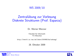 Zentralübung zur Vorlesung Diskrete Strukturen (Prof. Esparza)
