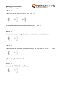Webinar: Höhere Mathematik 1 Thema: Vektorrechnung Aufgabe 1
