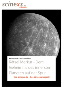 Rätsel Merkur - Dem Geheimnis des innersten Planeten auf der Spur