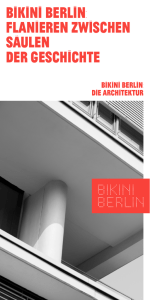 Bikini Berlin: Flanieren Zwischen Säulen Der Geschichte