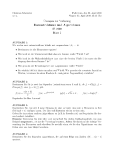 ¨Ubungen zur Vorlesung Datenstrukturen und Algorithmen SS 2010