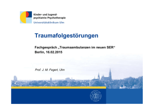 Traumafolgestörungen - Universitätsklinikum Ulm
