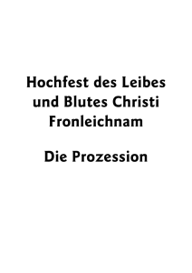 Evangelien und Fürbitten bei der Prozession an Fronleichnam