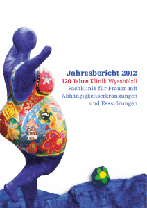 Jahresbericht 2012 - Klinik Wysshölzli