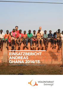 EINSATZBERICHT ANDREAS GHANA 2014/15