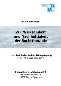 Zur Wirksamkeit und Nachhaltigkeit der Suchttherapie