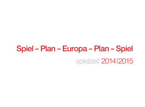 Spiel – Plan – Europa – Plan – Spiel - Pfalztheater