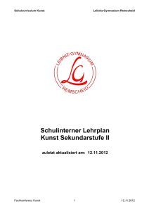 Schulinterner Lehrplan Kunst Sekundarstufe II - Leibniz