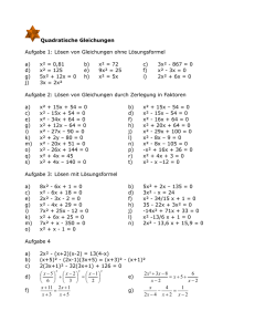 Quadratische Gleichungen Aufgabe 1: Lösen von Gleichungen