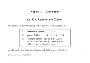 Kapitel 1. Grundlagen 1.1 Das Rechnen mit Zahlen