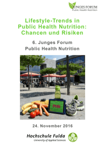 Lifestyle-Trends in Public Health Nutrition: Chancen und Risiken