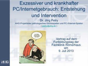 Exzessiver und krankhafter Internetgebrauch-Dr. J. Petry-2013